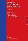 Prawa człowieka Zarys wykładu. Autor: Hołda Joanna, Hołda Zbigniew, Ostrowska Dorota. Dadada.pl Okładka książki Prawa człowieka Zarys wykładu