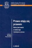 Opakowanie Prawa stają się prawem Status jednostki a tendencje rozwojowe prawa