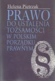 Okładka książki Prawo do ustalenia tożsamości w polskim porządku prawnym