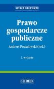 Prawo gospodarcze publiczne. Autor: Powałowski Andrzej. Dadada.pl Okładka książki Prawo gospodarcze publiczne