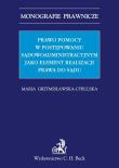 Prawo pomocy w postępowaniu sądowoadministracyjnym jako element realizacji prawa do sądu.. Autor: Grzymisławska-Cybulska Maria. Dadada.pl Okładka książki Prawo pomocy w postępowaniu sądowoadministracyjnym jako element realizacji prawa do sądu.