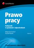 Prawo pracy Podręcznik w pytaniach i odpowiedziach. Autor: Gersdorf Małgorzata, Rączka Krzysztof. Dadada.pl Okładka książki Prawo pracy Podręcznik w pytaniach i odpowiedziach