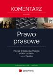 Prawo prasowe Komentarz. Autor: Brzozowska-Pasieka Monika, Olszyński Michał, Pasieka Jerzy. Dadada.pl Okładka książki Prawo prasowe Komentarz