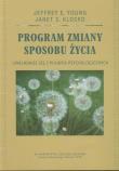 Program zmiany sposobu życia. Autor: Young Jeffrey E., Klosko Janet S.. Dadada.pl Okładka książki Program zmiany sposobu życia