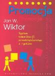 Promocja System komunikacji przedsiębiorstwa z rynkiem. Autor: Wiktor Jan W.. Dadada.pl Okładka książki Promocja System komunikacji przedsiębiorstwa z rynkiem