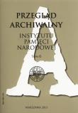 Opakowanie Przegląd Archiwalny Instytutu Pamięci Narodowej Tom 6