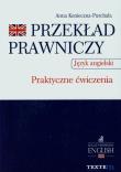 Przekład prawniczy Język angielski. Autor: Konieczna-Purchała Anna. Dadada.pl Okładka książki Przekład prawniczy Język angielski