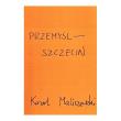 Przemyśl-Szczecin. Autor: Maliszewski Karol. Dadada.pl Okładka książki Przemyśl-Szczecin