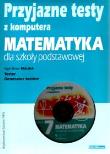 Przyjazne testy z komputera 7 Matematyka. Autor: Kraszewska Agnieszka. Dadada.pl Okładka książki Przyjazne testy z komputera 7 Matematyka