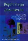 Psychologia poznawcza z płytą CD. Autor: Edward Nęcka, Jarosław Orzechowski, Szymura Błażej. Dadada.pl Okładka książki Psychologia poznawcza z płytą CD