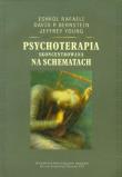 Psychoterapia skoncentrowana na schematach. Autor: Rafaeli Eshkol, Bernstein David P., Young Jeffrey E.. Dadada.pl Okładka książki Psychoterapia skoncentrowana na schematach