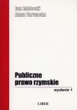 Publiczne Prawo Rzymskie. Autor: Zabłocki Jan, Tarwacka Anna. Dadada.pl Okładka książki Publiczne Prawo Rzymskie