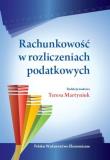 Rachunkowość w rozliczeniach podatkowych. Autor: Martyniuk Teresa. Dadada.pl Okładka książki Rachunkowość w rozliczeniach podatkowych