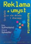 Reklama a umysł konsumenta. Autor: Sutherland Max, Sylvester Alice K.. Dadada.pl Okładka książki Reklama a umysł konsumenta