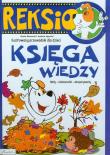 Reksio. Księga wiedzy. Autor: Dawczak Beata, Spychał Izabela. Dadada.pl Okładka książki Reksio. Księga wiedzy