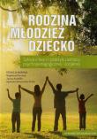 Rodzina młodzież dziecko. Wydawca: Wydawnictwo Naukowe UAM. Dadada.pl Opakowanie Rodzina młodzież dziecko