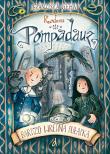 Rodzina Pompadauz. Bardzo wredna pułapka. Autor: Franziska Ghem. Dadada.pl Okładka książki Rodzina Pompadauz. Bardzo wredna pułapka