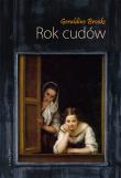 Rok cudów. Autor: Brooks Geraldine. Dadada.pl Okładka książki Rok cudów