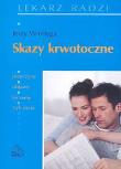 Skazy krwotoczne. Autor: Jerzy Windyga. Dadada.pl Okładka książki Skazy krwotoczne