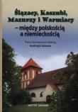 Opakowanie Ślązacy, Kaszubi, Mazurzy i Warmiacy