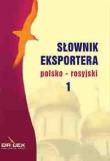 Słownik eksportera polsko-rosyjski / Słownik eksportera rosyjsko-polski. Autor: Kapusta Piotr. Dadada.pl Okładka książki Słownik eksportera polsko-rosyjski / Słownik eksportera rosyjsko-polski