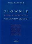 Słownik form fleksyjnych czasowników greckich. Autor: Marinone Nino. Dadada.pl Okładka książki Słownik form fleksyjnych czasowników greckich