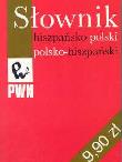 Okładka książki Słownik hiszpańsko-polski polsko-hiszpański