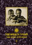 Śpiewająca tykwa. Autor: Karolina Czapla. Dadada.pl Okładka książki Śpiewająca tykwa