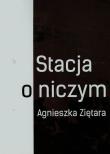 Okładka książki Stacja o niczym