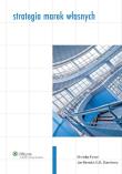 Strategia marek własnych. Autor: Kumar Nirmalya, Steenkamp  Jan-Benedict E.M.. Dadada.pl Okładka książki Strategia marek własnych