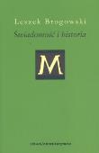 Świadomość i historia. Studium o filozofii Wilhelma Diltheya. Autor: Brogowski Leszek. Dadada.pl Okładka książki Świadomość i historia. Studium o filozofii Wilhelma Diltheya