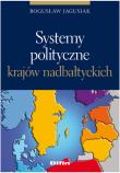 Okładka książki Systemy polityczne krajów nadbałtyckich