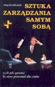 Sztuka zarządzania samym sobą. Autor: Knoblauch Jorg. Dadada.pl Okładka książki Sztuka zarządzania samym sobą