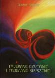 Tajemne czytanie i tajemne słyszenie. Autor: Rudolf Steiner. Dadada.pl Okładka książki Tajemne czytanie i tajemne słyszenie