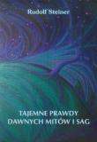 Tajemne prawdy dawnych mitów i sag. Autor: Rudolf Steiner. Dadada.pl Okładka książki Tajemne prawdy dawnych mitów i sag