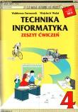 Technika Informatyka 4 Zeszyt ćwiczeń. Autor: Furmanek Waldemar. Dadada.pl Okładka książki Technika Informatyka 4 Zeszyt ćwiczeń