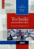 Techniki menedżerskie. Skuteczne zarządzanie.... Autor: Jan D. Antoszkiewicz, Zbigniew Pawlak. Dadada.pl Okładka książki Techniki menedżerskie. Skuteczne zarządzanie...