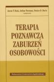Terapia poznawcza zaburzeń osobowości. Autor: Beck Aaron T., Freeman Arthur, Davis Denise D.. Dadada.pl Okładka książki Terapia poznawcza zaburzeń osobowości