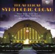 The American Symphonic Organ. Autor: Jean-Baptiste Robin. Dadada.pl Okładka książki The American Symphonic Organ