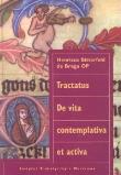 Tractatus De vita contemplativa et activa. Autor: Bitterfeld Brega Henricus. Dadada.pl Okładka książki Tractatus De vita contemplativa et activa