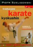 Tradycyjne karate kyokushin. Autor: Piotr Szeligowski. Dadada.pl Okładka książki Tradycyjne karate kyokushin