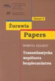 Transatlantycka wspólnota bezpieczeństwa. Autor: Eggert Dorota. Dadada.pl Okładka książki Transatlantycka wspólnota bezpieczeństwa