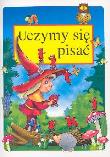 Uczymy się pisać. Autor: Porębski Stanisław. Dadada.pl Okładka książki Uczymy się pisać