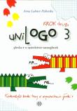 UniLogo 3 Krok drugi głoska r w sąsiedztwie samogłosek. Autor: Anna Lubner-Piskorska. Dadada.pl Okładka książki UniLogo 3 Krok drugi głoska r w sąsiedztwie samogłosek