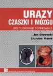 Okładka książki Urazy czaszki i mózgu   Rozpoznawanie i opiniowanie