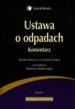 Ustawa o odpadach Komentarz. Autor: Rakoczy Bartosz, Karpus Karolina. Dadada.pl Okładka książki Ustawa o odpadach Komentarz