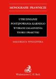 Utrudnianie postępowania karnego Wybrane zagadnienia teorii i praktyki. Autor: Wysoczyńska Małgorzata. Dadada.pl Okładka książki Utrudnianie postępowania karnego Wybrane zagadnienia teorii i praktyki