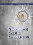 Okładka książki W duchowej szkole św. Ignacego