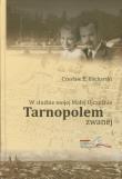 Okładka książki W służbie mojej Malej Ojczyźnie Tarnopolem zwanej