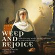 WEEP & REJOICE - MUSIC FOR HOLY WEEK FROM THE CONVENTS OF 17TH CENTURY ITALY. Autor: CAPPELLA ARTEMISIA / CANDACE SMITH. Dadada.pl Okładka książki WEEP & REJOICE - MUSIC FOR HOLY WEEK FROM THE CONVENTS OF 17TH CENTURY ITALY